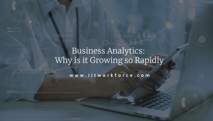 Business Analytics Why is it Growing so Rapidly