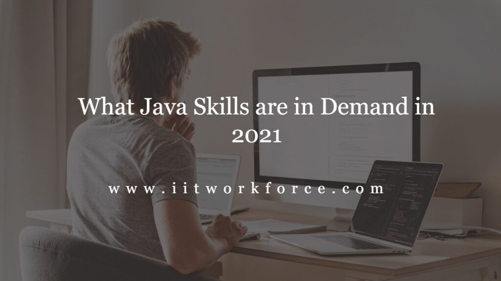 What Java Skills are in Demand in 2021