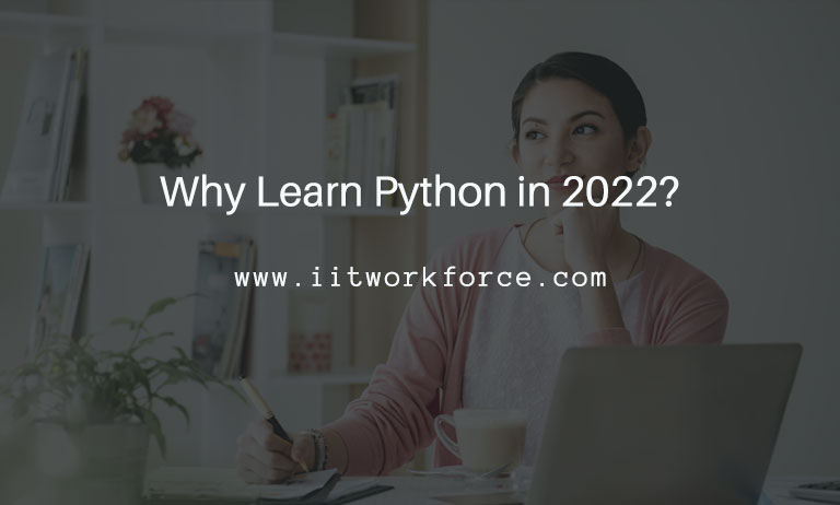 Why Learn Python in 2022?