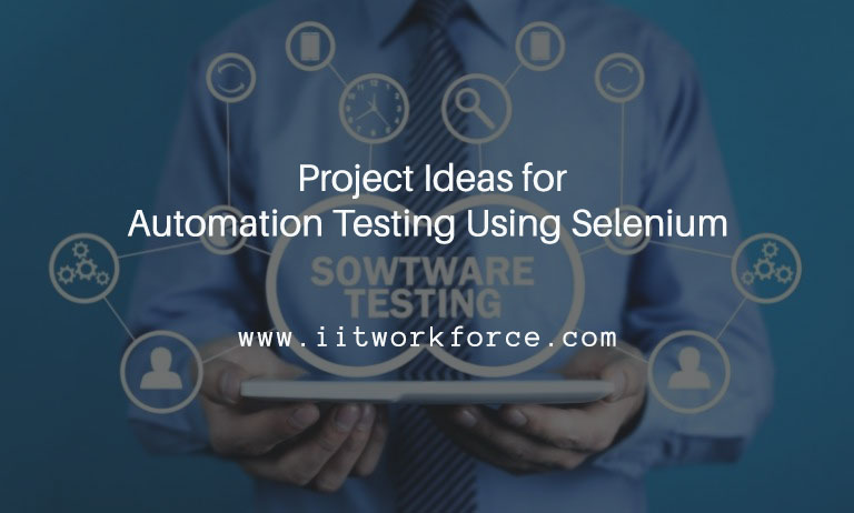 Project Ideas for Automation Testing Using Selenium