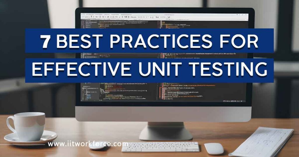 A checklist of best practices for unit testing in software development.