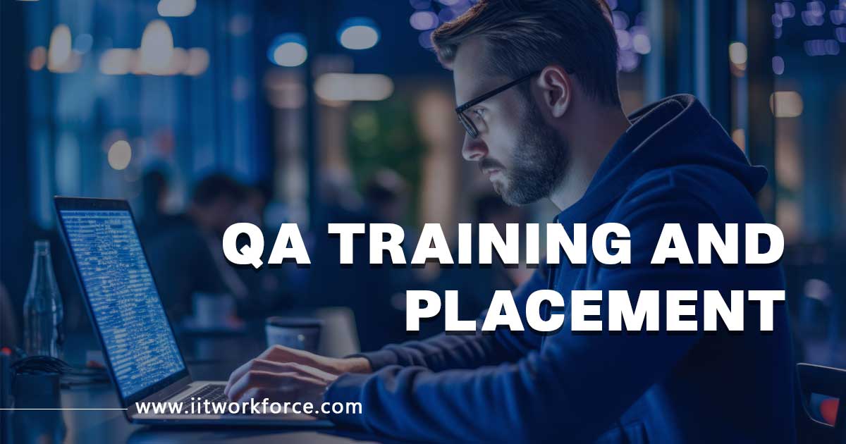 QA Training and Placement - Kickstart Your IT Career with IIT Workforce