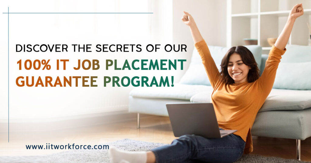 100% IT Job Placement Guarantee Program!
