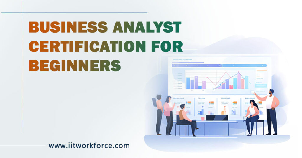 Business Analyst Certification for Beginners