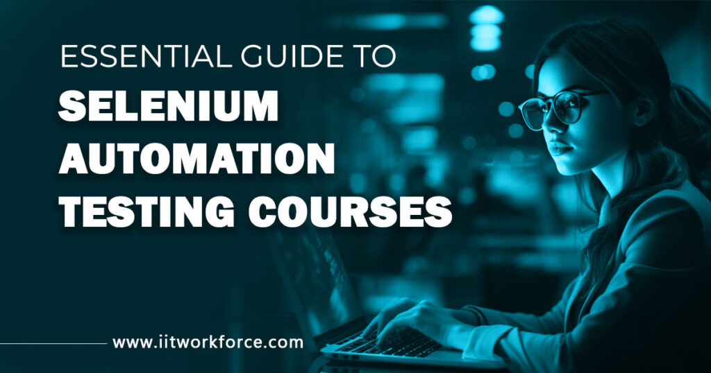Essential Guide to Selenium Automation Testing Courses