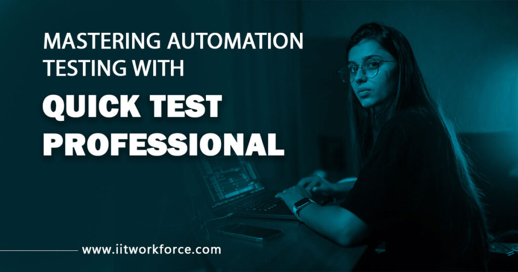 Mastering Automation Testing with Quick Test Professional
